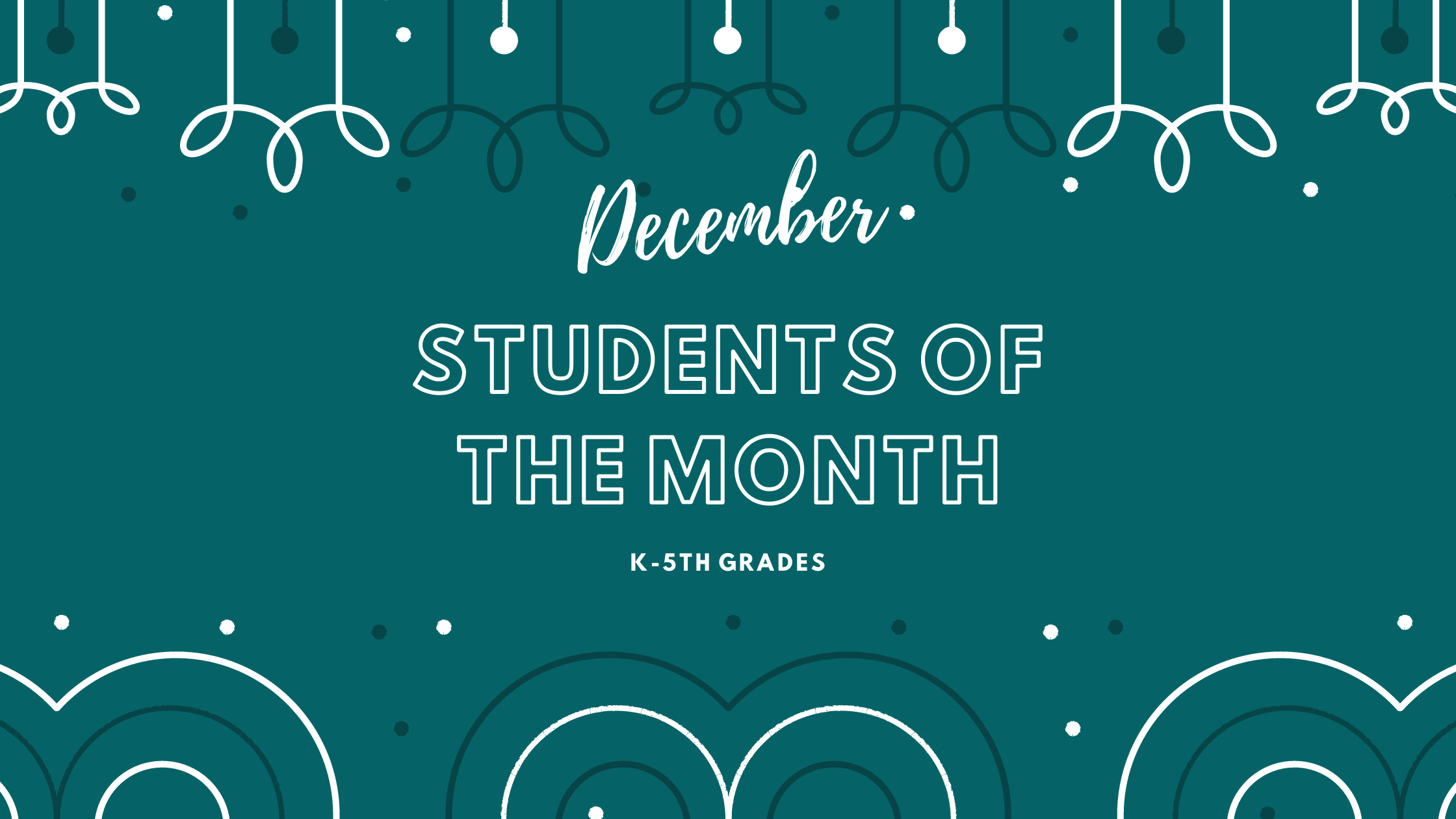 December Students of the Month!